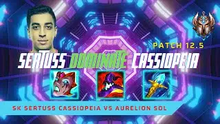 SERTUSS DOMINATE CASSIOPEIA! - SK Sertuss Plays Cassiopeia Mid vs Aurelion Sol! | LoL Patch 12.5