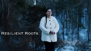 Resilient Roots - documentary film teaser