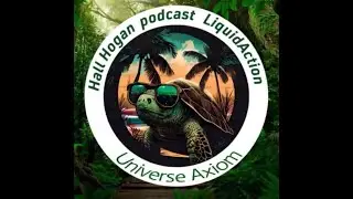 HALL HOGAN - #LiquidAction Podcast (The tortoise is visiting) #5 (Universe Axiom Label dnb music)