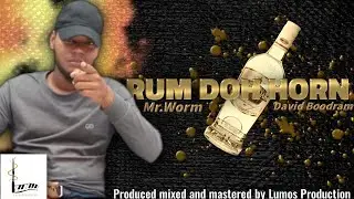 Mr Worm - Rum Doh Horn (2022 Chutney Soca)