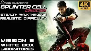 Splinter Cell Conviction - Stealth Walkthrough - Mission 6: White Box Laboratories [4K 60FPS]
