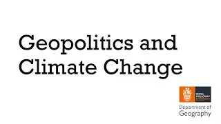 Geopolitics and Climate Change - Dr Laurie Parsons