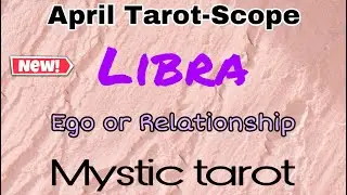 Libra April 2022 monthly tarot **Apki ego is relationship ko end ker daygi** Urdu/ Hindi tarot