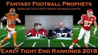 Fantasy Football Early TE Rankings 2018