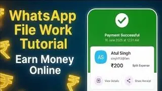WHATSAPP FILE WORK ✅ ! EARN IN LAKHS WITHOUT ANY PROBLEM ! WORK FROM HOME