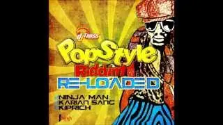 Pop Style Riddim Reloaded Mix {Dj Frass Records}  @Maticalise