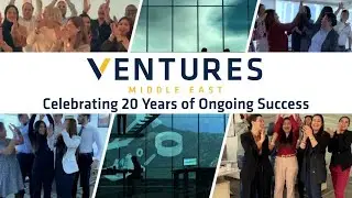 Ventures Middle East Celebrates 20 Years of Success