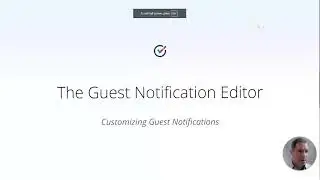Part 5: The OnceHub Guest Notification Editor