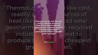 The Future is Green: NewHydrogen's ThermoLoop Makes Clean Energy Affordable.
