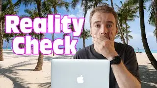 Digital Nomad Reality Check: 6 Hard Truths