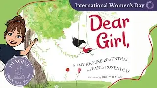 Dear Girl ❤️ (read aloud children's book)