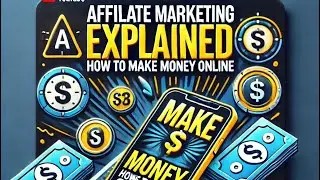 Affiliate Marketing Explained