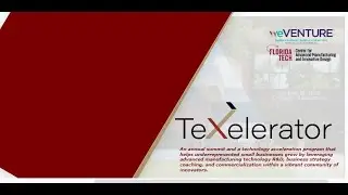 SBA Growth Accelerator Fund: Florida Tech weVENTURE WBC & CAMID video application