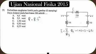 DAYA LISTRIK DAYA DISIPASI PADA HAMBATAN  | Soal No 29 UN 2015