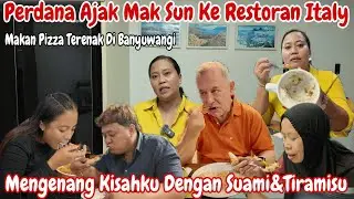 MAK SUN HAPPY‼️PERTAMA X AJAK MAK SUN DINNER DI RESTORAN ITALY || MAK SUN BINGUNG MAKAN PAKEK PISAU