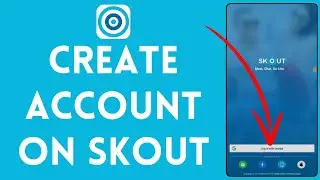 Skout Sign Up: How to Create Skout Account (2024)