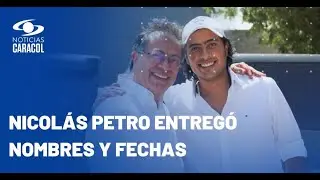 Nicol&aacute;s Petro declarar&iacute;a contra su padre si abren proceso al presidente