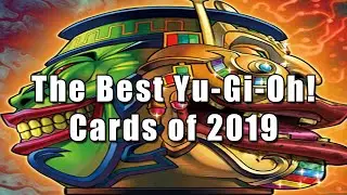 The Best Yu-Gi-Oh! Cards of 2019