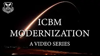 We Are | ICBM Modernization Series