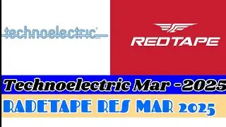 RED TAPE STOCK MAR -2025 || TECHNO ELECTRIC  STOCK JUMP MAR -2025 ||