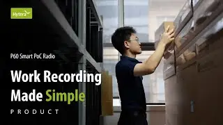 P60 Smart PoC Radio | Work Recording Made Simple