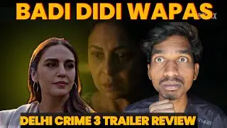 Delhi Crime S3 Trailer Review Hindi | Badi Didi Ki Entry Ne Sabko Hila Diya 🔥| Rajdev Shyamle 