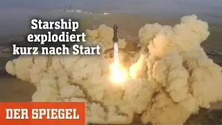 Elon Musks Rakete: Die Explosion des »Starship« | DER SPIEGEL