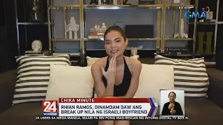 24 Oras: Rhian Ramos, dinamdam daw ang break up nila ng Israeli boyfriend