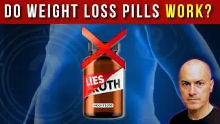 Your Diet Pills Don't Work!! (The Scientific Truth)