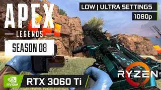 RTX 3060 Ti Apex Legends Season 8 | Low and Ultra Settings 1080p Benchmark