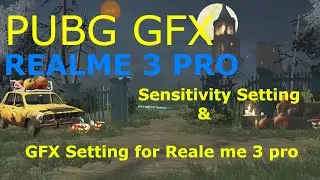 #PUBG GFX For Realme 3 Pro & BEST #Sensitivity Setting.