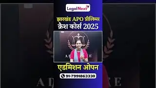 Jharkhand APO Crash Course 2025 | Best APO Coaching by Legal Next | Fast Track Prelims Preparation