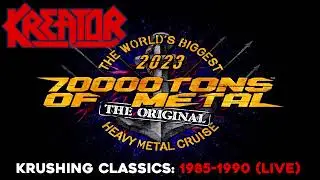 Kreator &ndash; Krushing Classics Live: 1985-1990 (Live at 70000 Tons Of Metal | Full Concert Audio)