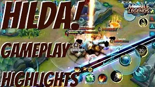 Mobile Legends Bang Bang Hilda Gameplay Highlights - Gamingwithwonka