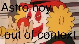 Astro Boy 1980s Out of context
