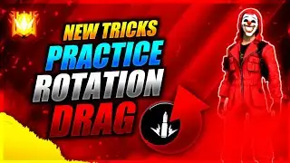 5 New Tricks How To Practice Rotation Drag In Free Fire | How To Do/Learn Rotation Drag In Free Fire