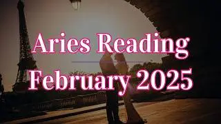 Message for YOU ✨ February Aries ♈️ Reading 2025 Intuitive, Psychic Guidance #aries #ariesreading