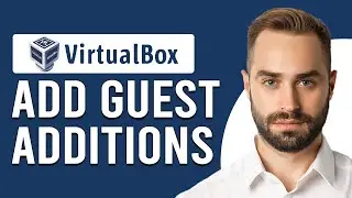 How To Add VirtualBox Guest Additions (How To Install VirtualBox Guest Additions)