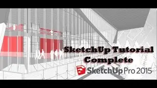 SketchUp Pro -  Advanced Tools and Sandbox Tutorial Complete