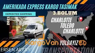 AMERIKA' DAKI IS HAYATIM - CHARLOTTE -TOLEDO - DETROIT  YUK TASIYORUZ YOLDA GECEN 48 SAATIMIZ