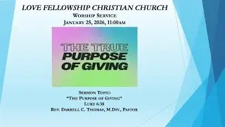 LFCC Virtual Worship Service 01/25/2026-Sermon Topic: 