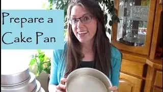 How to Prepare a Cake Pan for an Awesome Cake ~ Sweetwater Cakes