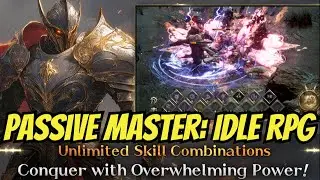 Passive Master: Idle RPG - Hype Impressions/Official Launch