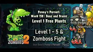 PvZ2 Penny's Pursuit: Snap Pea | WEEK 158 | Walkthrough 🌶🌶 & ZOMBOSS 🌶🌶🌶 | Lvl 1 Plants