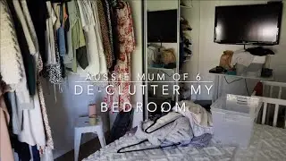 Aussie Mum of Six Bedroom Clean/De-Clutter