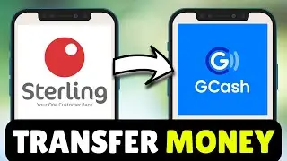 How To Transfer Money From Sterling Bank To GCash (2026) - Full Guide