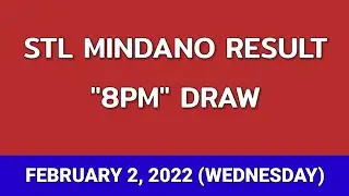 STL MINDANAO 8pm Result Today February 2, 2022 PARES SWER2 SWER3 SWER4 evening result 3rd draw
