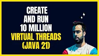 Exploring Virtual Threads (lightweight threads) in Java 21 and how to create them