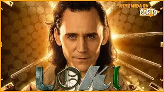 LOKI (TEMPORADA 1) | Resumida en Corto | RESUMEN