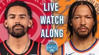 New York Knicks Vs Atlanta Hawks Live Watch-Along || Post Game Reaction and Analysis